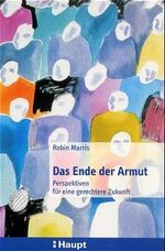 ISBN 9783258063034: Das Ende der Armut - Perspektiven für eine gerechtere Zukunft