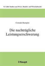 ISBN 9783258066615: Die nachträgliche Leistungserschwerung