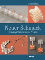 ISBN 9783258069029: Neuer Schmuck – Innovative Materialien und Projekte