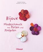 Bijoux – Modeschmuck aus Perlen und Knöpfen