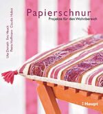 Papierschnur – Projekte für den Wohnbereich