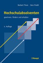 ISBN 9783258073422: Hochschulabsolventen gewinnen, fördern und erhalten