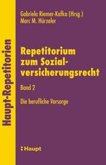 ISBN 9783258073743: Repetitorium zum Sozialversicherungsrecht: Bd. 2: Die berufliche Vorsorge