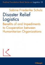 ISBN 9783258074429: Disaster Relief Logistics (Schriftenreihe Logistik der Kühne-Stiftung)