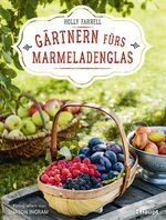 ISBN 9783258080529: Gärtnern fürs Marmeladenglas