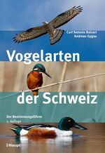 ISBN 9783258081038: Vogelarten der Schweiz – Der Bestimmungsführer