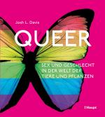 ISBN 9783258084084: Queer / Sex und Geschlecht in der Welt der Tiere und Pflanzen