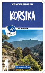 ISBN 9783259037454: Kümmerly+Frey Wanderführer Korsika - Mit 80 spektakulären Touren, herausnehmbarer Karte und GPS-Daten zum Download