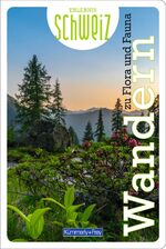 ISBN 9783259037706: Wandern zu Flora und Fauna Erlebnis Schweiz (Kümmerly+Frey Freizeitbücher)