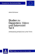 ISBN 9783261031570: Studien zu Dependenz, Valenz und Satzmodell Teil II