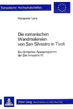 ISBN 9783261050809: Die romanischen Wandmalereien von San Silvestro in Tivoli. Ein römisches Apsisprogramm der Zeit Innozenz III.