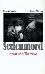 ISBN 9783268000807: Seelenmord. Inzest und Therapie