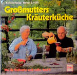 Großmutters Kräuterküche