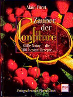 Alain Furet: Zauber der Confiture - Verk Alain Furet: Zauber der Confiture - Verk