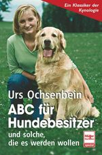 ISBN 9783275014507: ABC für Hundebesitzer: und solche, die es werden wollen