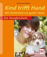 Manuela van Schewick: Kind trifft Hund