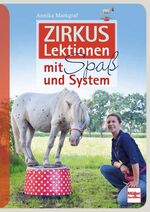 ISBN 9783275020577: Zirkuslektionen mit Spaß und System