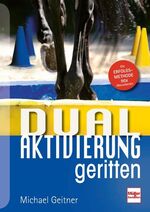 ISBN 9783275021468: Dual-Aktivierung geritten