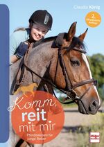 ISBN 9783275022861: Komm, reit mit mir - Pferdewissen für junge Reiter