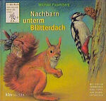 ISBN 9783276001773: Nachbarn unterm Blätterdach – Wie Tiere im Wald miteinander leben