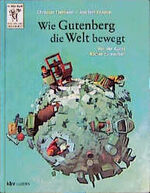 ISBN 9783276002183: Wie Gutenberg die Welt bewegt