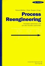 Roland Müller: Process Reengineering : P Roland Müller: Process Reengineering : P