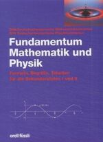 ISBN 9783280027448: Fundamentum Mathematik und Physik – Formeln, Begriffe, Tabellen  für die Sekundarstufen I und II