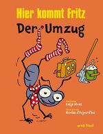 Katja Alves: Hier kommt Fritz - Der Umzu Katja Alves: Hier kommt Fritz - Der Umzu