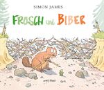 ISBN 9783280035375: Frosch und Biber