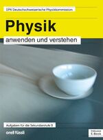 ISBN 9783280040102: Physik anwenden und verstehen – inkl. E-Book – Aufgaben für die Sekundarstufe II