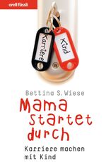 ISBN 9783280053850: Mama startet durch - Karriere machen mit Kind