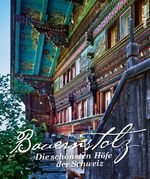 ISBN 9783280056646: Bauernstolz. Die schönsten Höfe der Schweiz