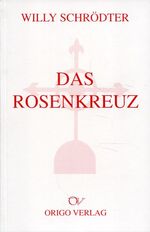 ISBN 9783282000456: Das Rosenkreuz