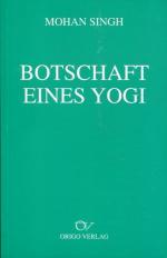 ISBN 9783282000937: Botschaft eines Yogi - Universaler Einklang im Yoga