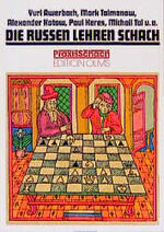 Die Russen lehren Schach - 24 Lektionen