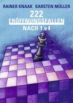 ISBN 9783283010003: 222 Eröffnungsfallen nach 1.e4