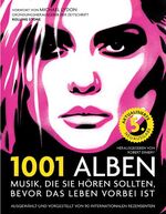 ISBN 9783283011468: 1001 Alben: Musik, die Sie hören sollten, bevor das Leben vorbei ist. Ausgewählt und vorgestellt von 90 internationalen Rezensenten. Mit einem Vorwort ... von Michael Göpfert und Alan Tepper. Musik, die Sie hören sollten, bevor das Leben vorbei ist. Ausgewählt und vorgestellt von 90 internationalen Rezensenten. Mit einem Vorwort von Michael Lydon, Gründungsherausgeber der Zeitschrift Rolling Stone. Übersetzung aus dem Englischen von Michael Göpfert und Alan Tepper.