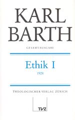 ISBN 9783290162016: Karl Barth Gesamtausgabe – Abt. II: Ethik I