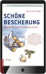 ISBN 9783290182496: Schöne Bescherung - Weihnachtsgeschichten von heute