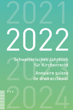 ISBN 9783290185411: Schweizerisches Jahrbuch für Kirchenrecht / Annuaire suisse de droit ecclésial 2022