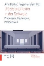 ISBN 9783290200749: Diözesanpriester in der Schweiz - Prognosen, Deutungen, Perspektiven