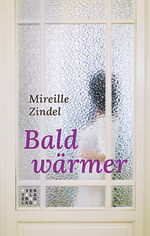 ISBN 9783290220730: Bald wärmer