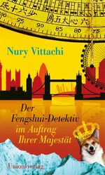 ISBN 9783293004078: Der Fengshui-Detektiv im Auftrag Ihrer Majestät: Kriminalroman. Der Fengshui-Detektiv (5)