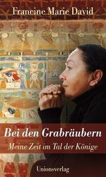 ISBN 9783293004269: Bei den Grabräubern: Meine Zeit im Tal der Könige [Gebundene Ausgabe]