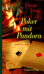 ISBN 9783293004283: Poker mit Pandora: Kriminalroman. Ein Fall für Privatdetektiv Julio Cabria (1)