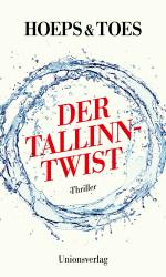 Hoeps, Thomas; Toes, Jac.: Der Tallinn-T Hoeps, Thomas; Toes, Jac.: Der Tallinn-T