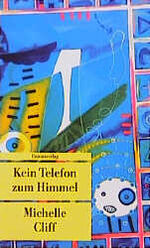 Kein Telefon zum Himmel. Aus dem Engl. v Kein Telefon zum Himmel. Aus dem Engl. v