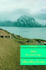 ISBN 9783293202719: Attu - Die Aleuten-Saga. Roman