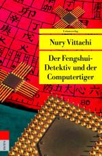 ISBN 9783293203228: Der Fengshui-Detektiv und der Computertiger – Kriminalroman. Der Fengshui-Detektiv (3)