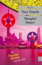 ISBN 9783293204317: Shanghai-Dinner: der Fengshui-Detektiv rettet die Welt. Aus dem Engl. von Ursula Ballin